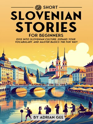 cover image of 69 Short Slovenian Stories for Beginners